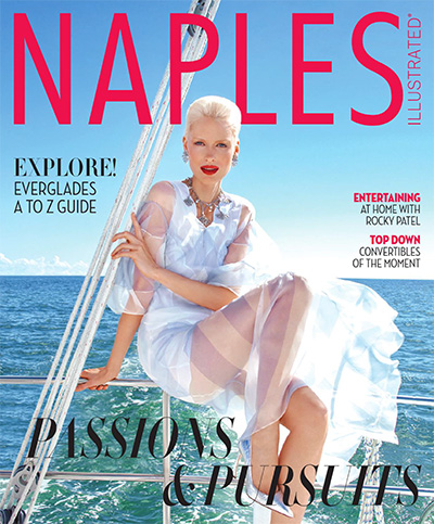 奢华生活时尚杂志订阅电子版PDF 美国《Naples Illustrated》【2016年汇总9期】
