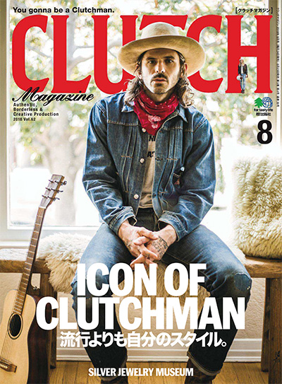 高端男性复古时尚文化杂志订阅电子版PDF 日本《CLUTCH magazine》【2018年汇总6期】