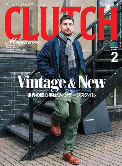 高端男性复古时尚文化杂志订阅电子版PDF 日本《CLUTCH magazine》【2019年汇总6期】