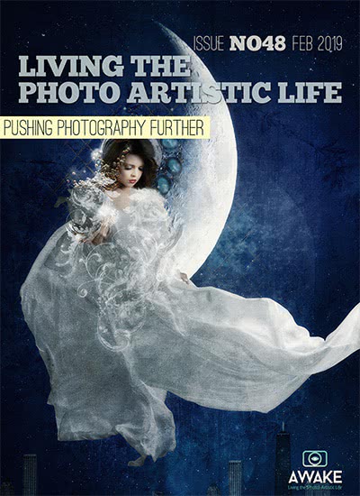 国际摄影艺术杂志订阅电子版PDF 美国《Living the Photo Artistic Life》【2019年汇总12期】