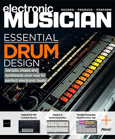 电子音乐杂志订阅电子版PDF 美国《Electronic Musician》【2019年汇总11期】