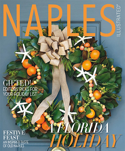 奢华生活时尚杂志订阅电子版PDF 美国《Naples Illustrated》【2017年汇总9期】