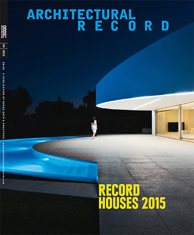 权威建筑记录杂志订阅电子版PDF 美国《Architectural Record》【2015年汇总12期】