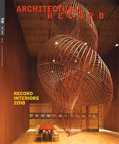 权威建筑记录杂志订阅电子版PDF 美国《Architectural Record》【2018年汇总12期】