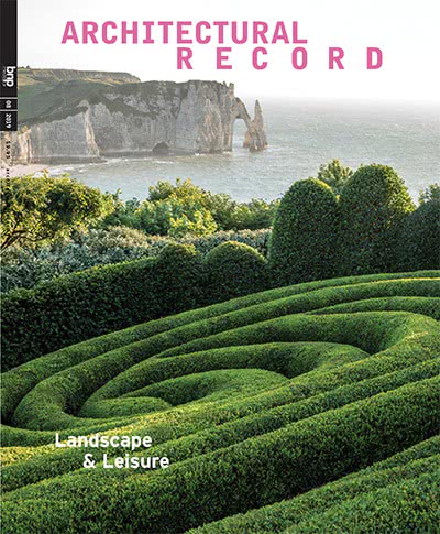 权威建筑记录杂志订阅电子版PDF 美国《Architectural Record》【2019年汇总12期】