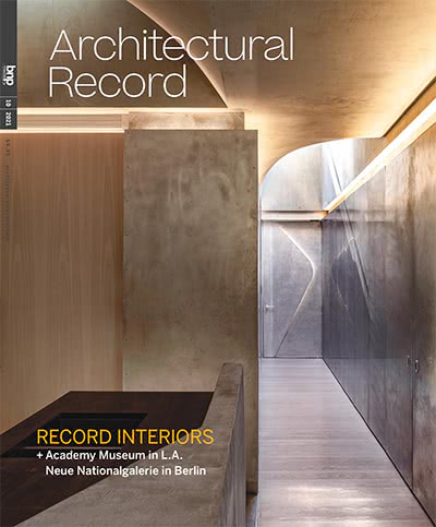 权威建筑记录杂志订阅电子版PDF 美国《Architectural Record》【2021年汇总8期】